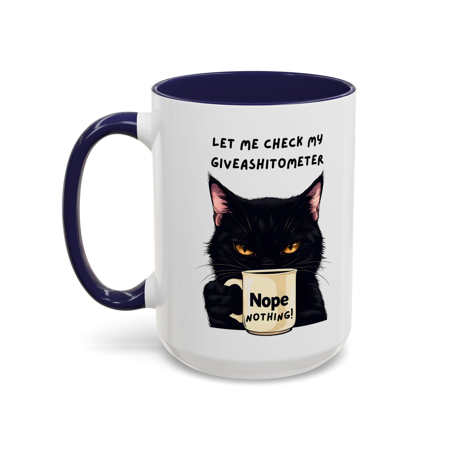 Coffee Mug - Black Cat "Let Me Check My Giveashitometer" Nope Nothing!  Funny 11/15 oz Mug