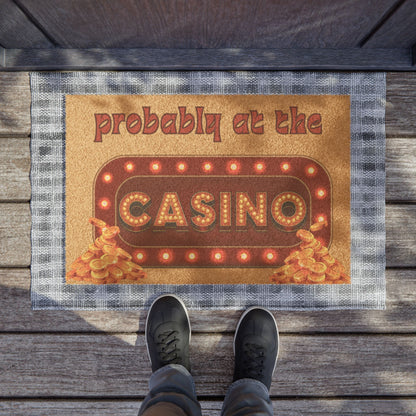Doormat — "Probably at the Casino" Funny Welcome Mat with Retro Marquee Lights