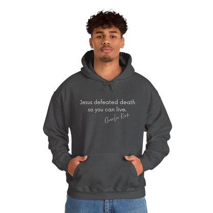Jesus Defeated Death So You Can Live T-shirt