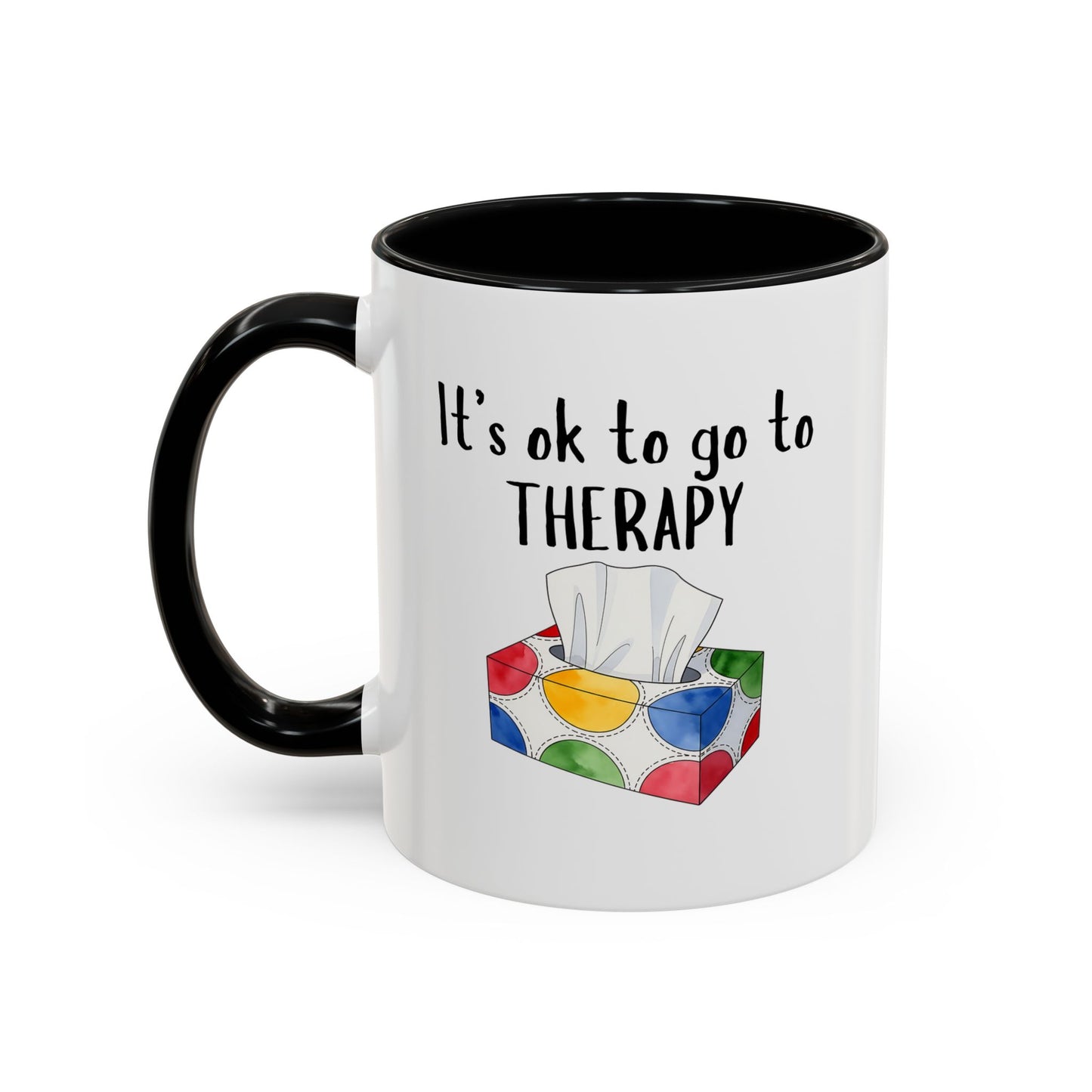 It's OK to Go to Therapy Coffee Mug — Inspirational Mental Health Gift