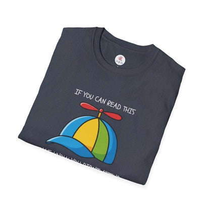 Propeller Hat Statement T-Shirt — “If You Can Read This We Know You Didn’t Attend 'The Quality Learing Center'”